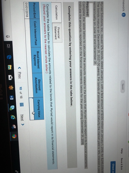 Myriad Solutions, Inc., issued 12% bonds, dated January 1, with a face