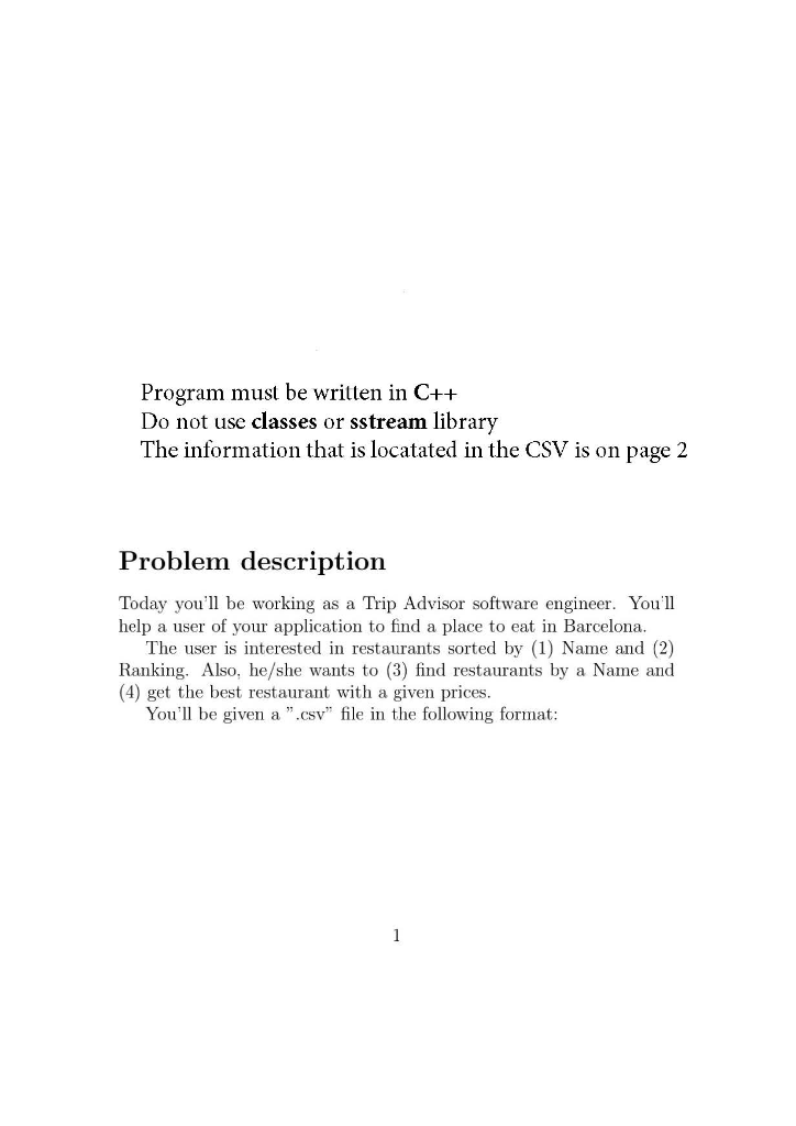 Use C++ programing language. Use structs instead of classes The information required