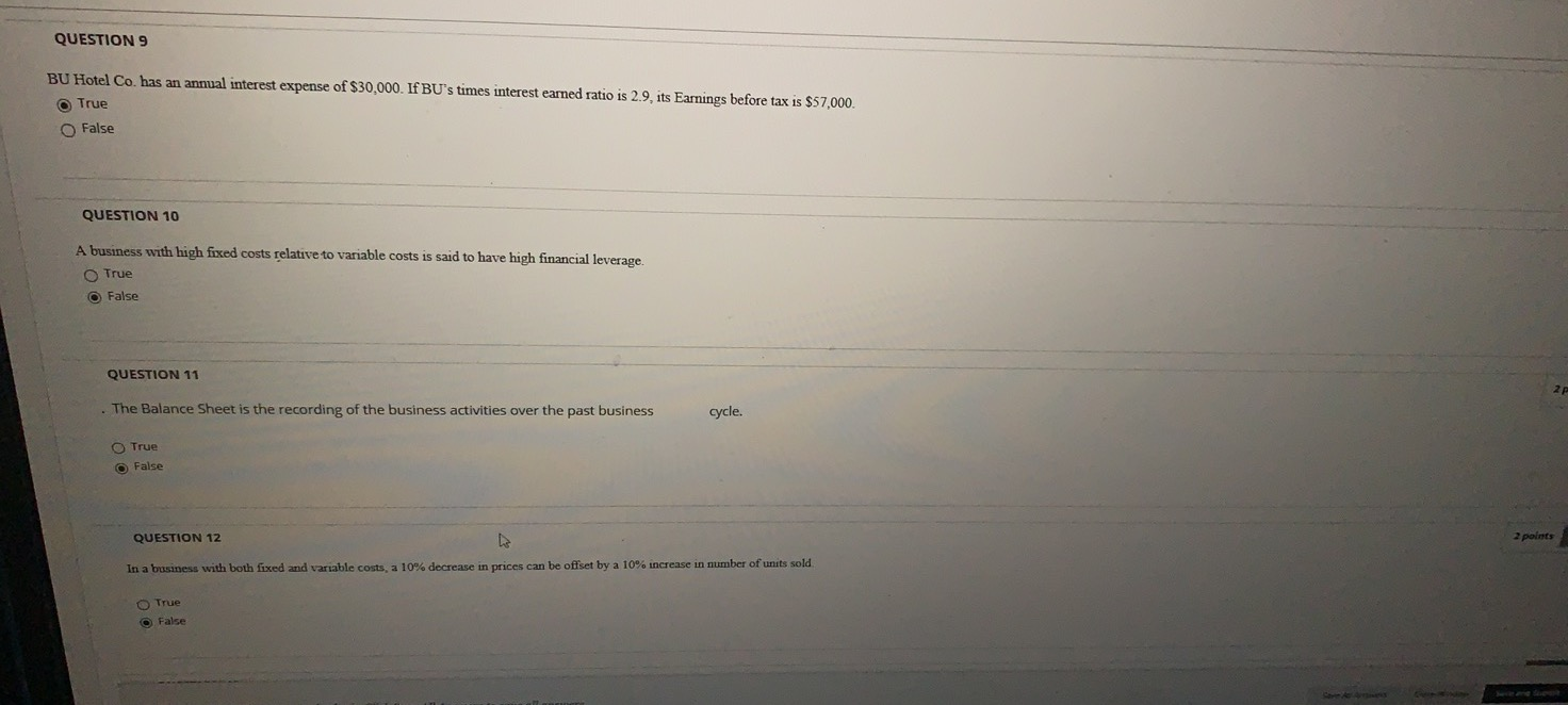 QUESTION 9 BU Hotel Co. has an annual interest expense of $30,000.