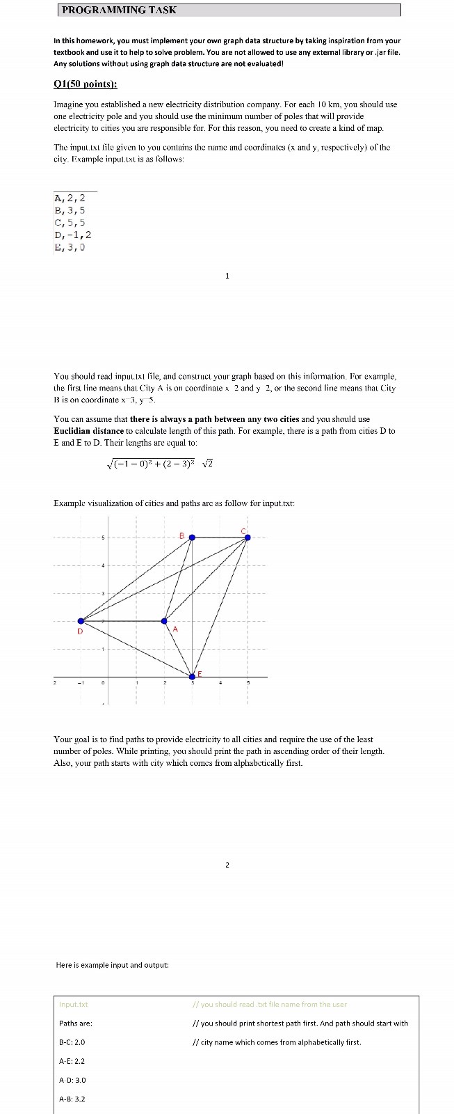  Please solve it eith Java. In this homework, you must implement