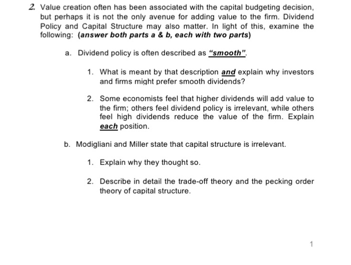  Please show all work and neatly please 2. Value creation often