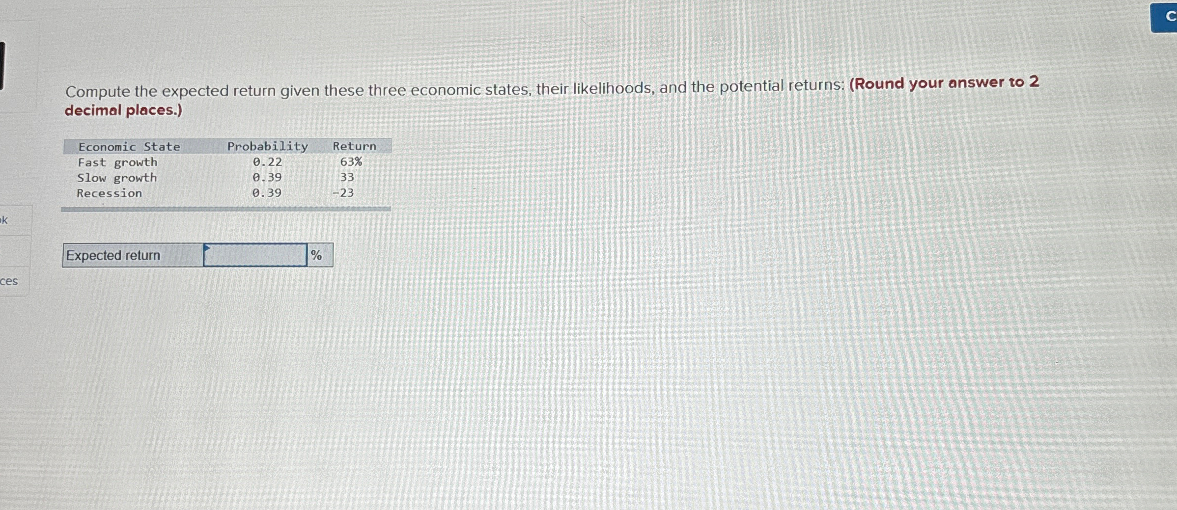  Compute the expected return given these three economic states, their likelihoods,
