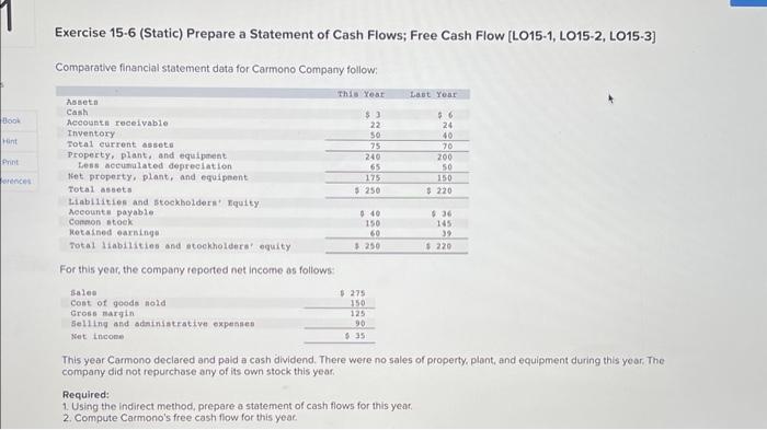  Exercise 15-6 (Static) Prepare a Statement of Cash Flows; Free Cash
