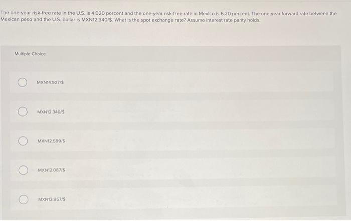  The one-year risk-free rate in the U.S. is 4.020 percent and