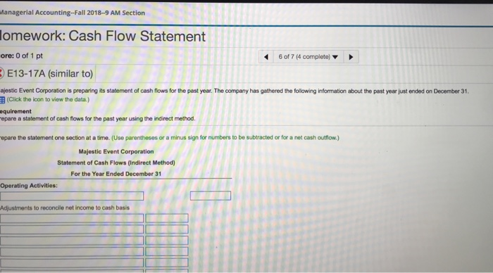  Managerial Accounting-Fall 2018-9 AM Section lomework: Cash Flow Statement ore: 0