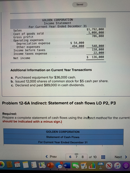 below. [The following information applies to the questions displayed below.) Golden Corp.'s