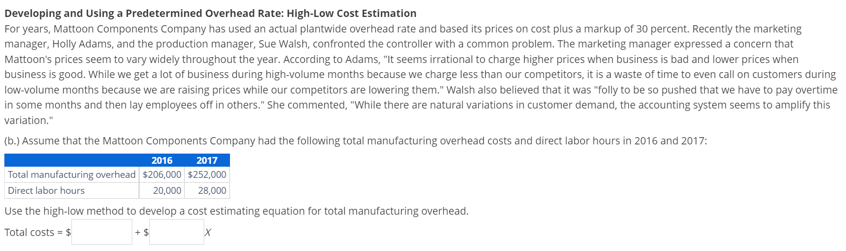  Developing and Using a Predetermined Overhead Rate: High-Low Cost Estimation For