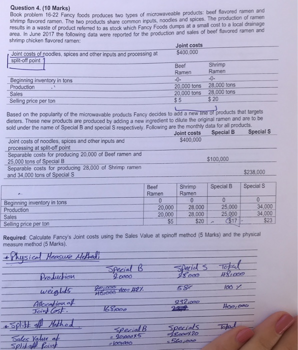  Question 4. (10 Marks) Book problem 16-22 shrimp flavored ramen. The