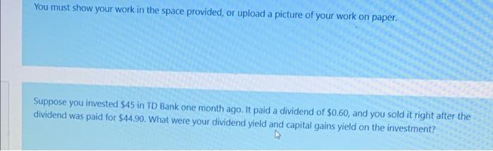  2nd question only sorry You must show your work in the