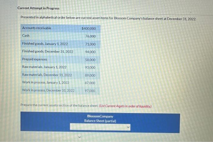 solve it according to these blanks only Current Attempt in Progress Presented