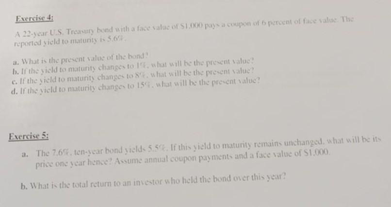  Exercise 4: A 22-year U.S. Treasury bond with a face value