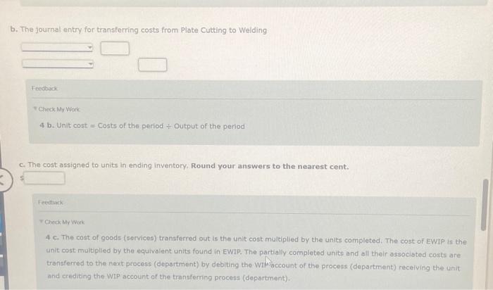 b. The journal entry for transferring costs from Plate Cutting to Welding
