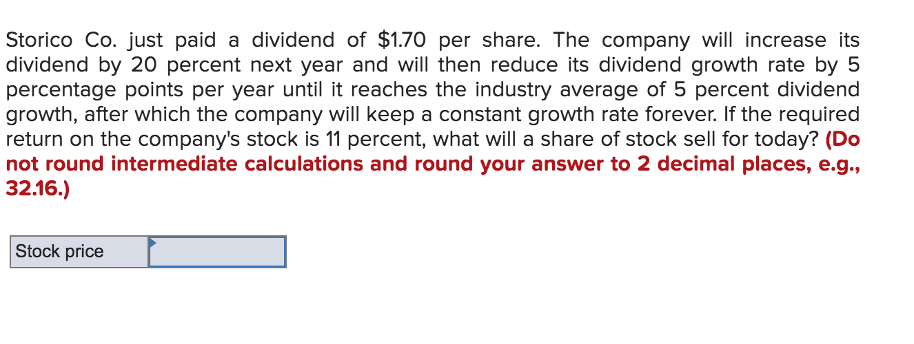 Please show all work, explain formulas used, and explain all work. Storico