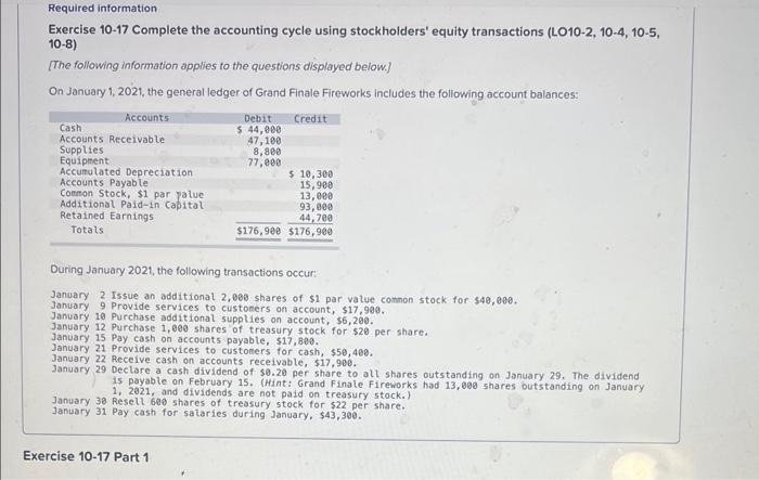  Entries: Exercise 10-17 Complete the accounting cycle using stockholders' equity transactions