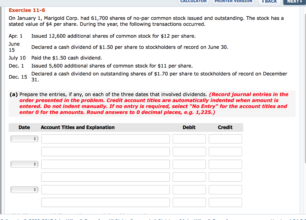  LCULATOR PRINTER VERSION BACK NEXT Exercise 11-6 On January 1, Marigold