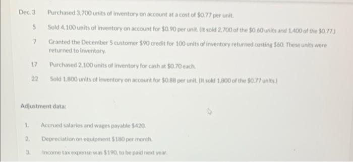 LLC uses the periodic inventory system Ending Inventory Cost of Goods Sold