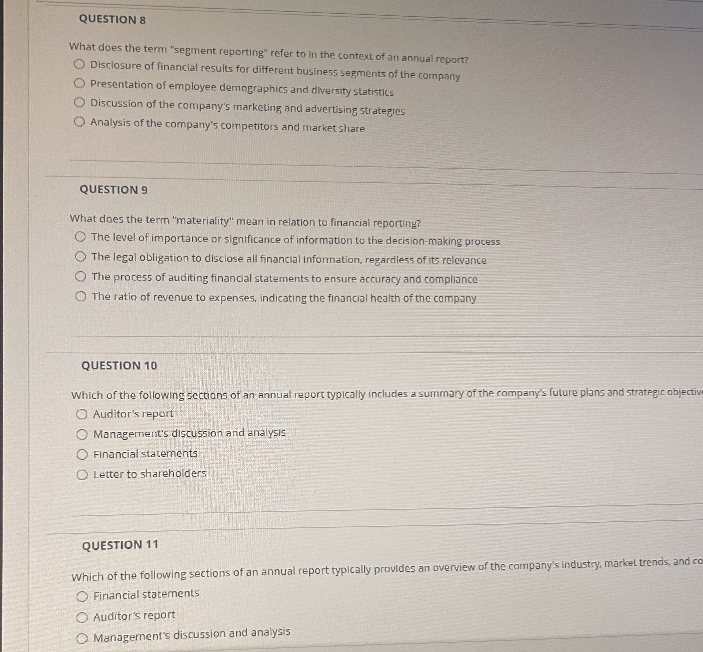  QUESTION 8 What does the term "segment reporting" refer to in