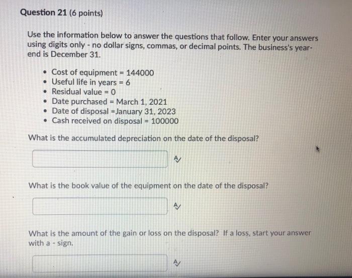  Question 21 (6 points) Use the information below to answer the
