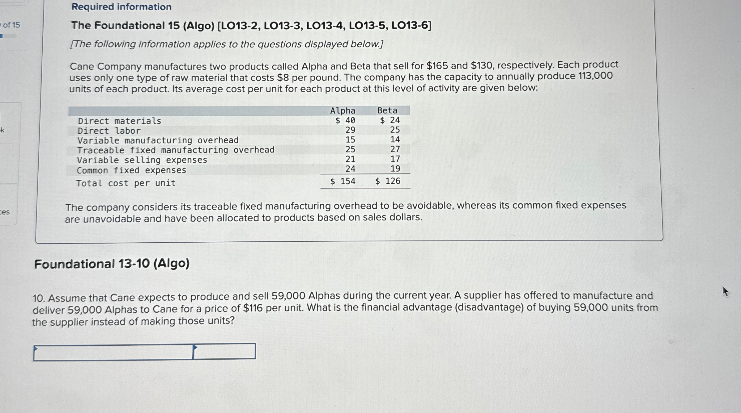  Required information The Foundational 15(Algo)[LO13-2, LO13-3, LO13-4, LO13-5, LO13-6] [The following