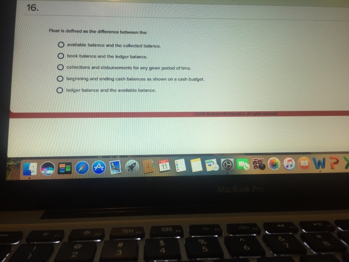  16. Aoat is defined as the difference between the: O available