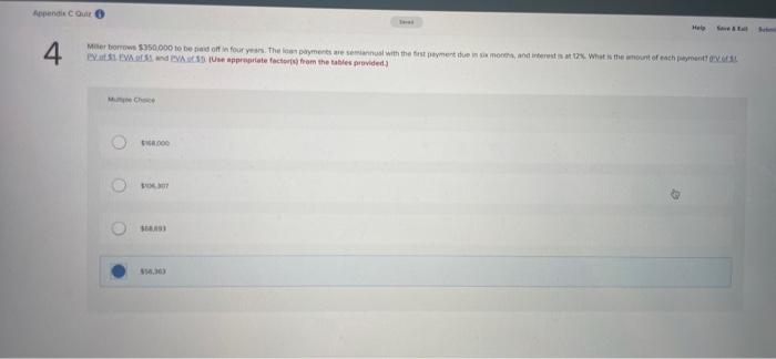  Appendix C Quiz Multiple Choice 4 Miller borrows $350,000 to be