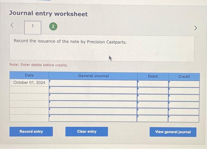 Bank. Note: Enter debits before credits. Journal entry worksheet Record the acceptance