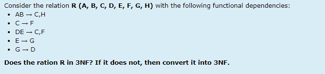  . Consider the relation R (A, B, C, D, E, F,