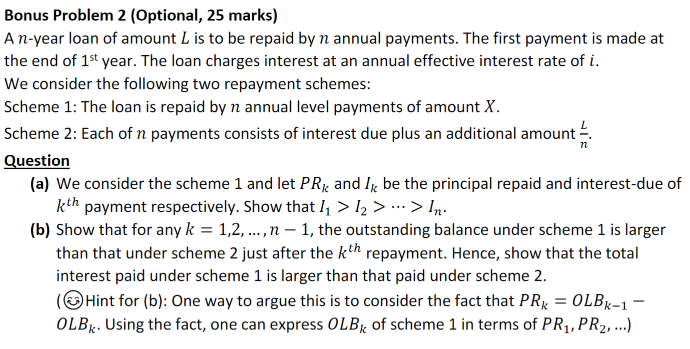  L n Bonus Problem 2 (Optional, 25 marks) An-year loan of