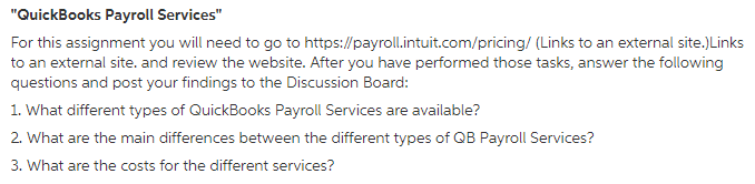 "QuickBooks Payroll Services" For this assignment you will need to go