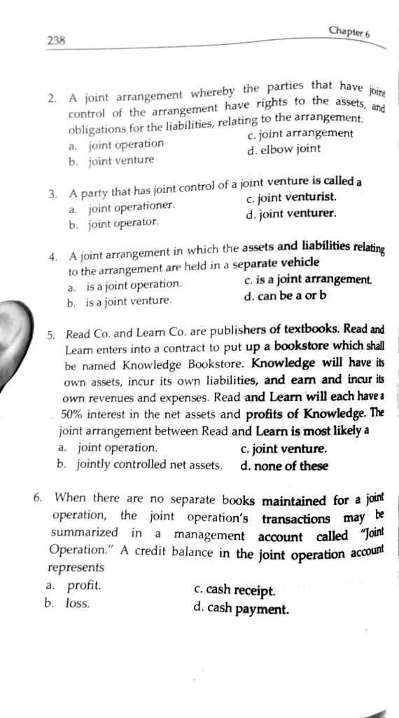 joint control over the arrangement. 2. A joint arrangement involving joint ownership
