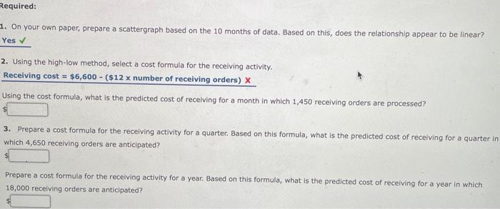 to be linear? Yes 2. Using the high-low method, select a cost