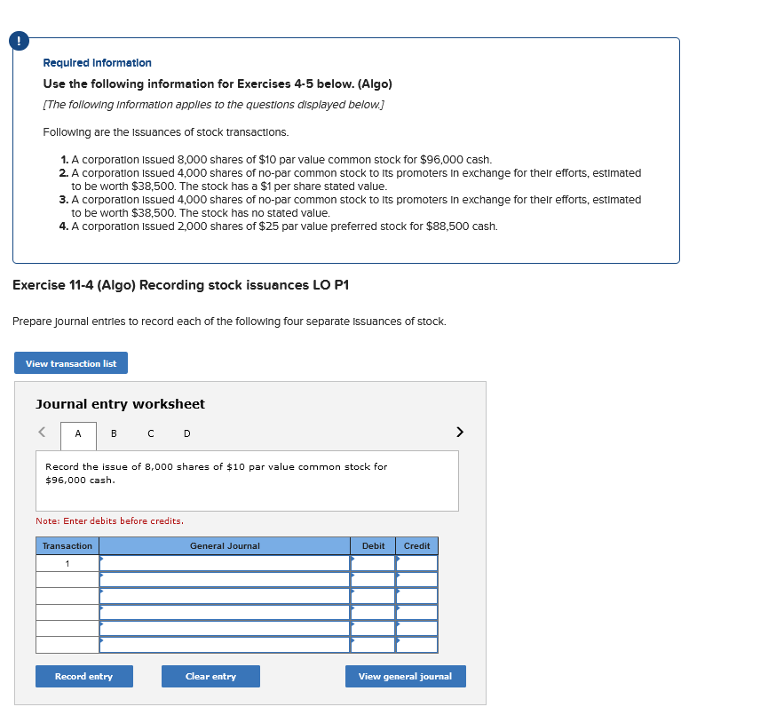  ! Required Information Use the following information for Exercises 4-5 below.