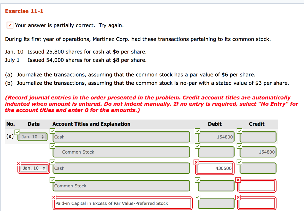  Exercise 11-1 Your answer is partially correct. Ty again During its