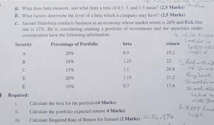  a. What does beta measure, and what does a beta of