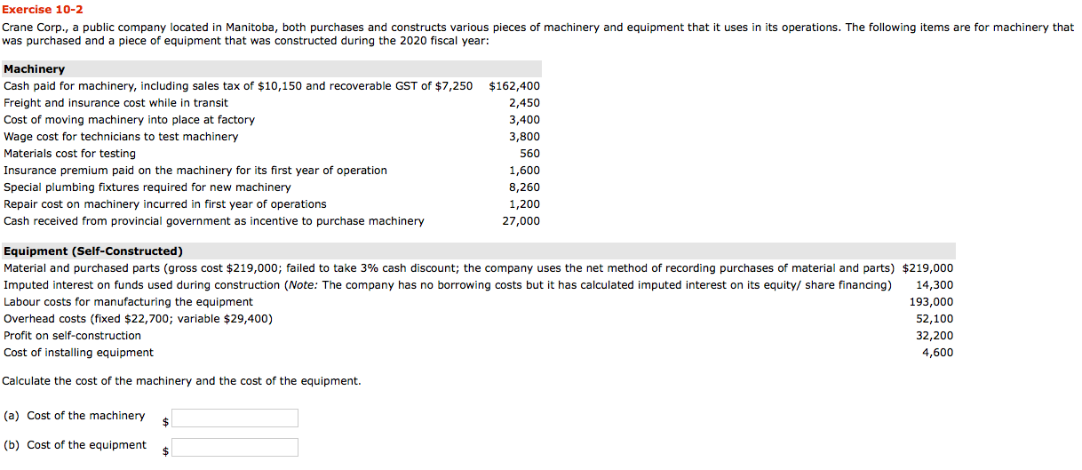 Please answer A and B. Thank you. Exercise 10-2 Crane Corp., a
