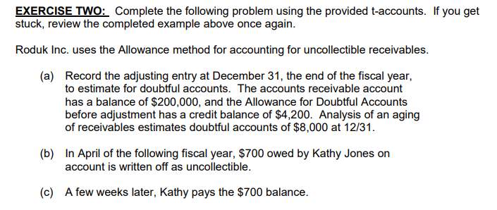 past, approximately 2% of all credit sales ultimately become uncollectible. Record the