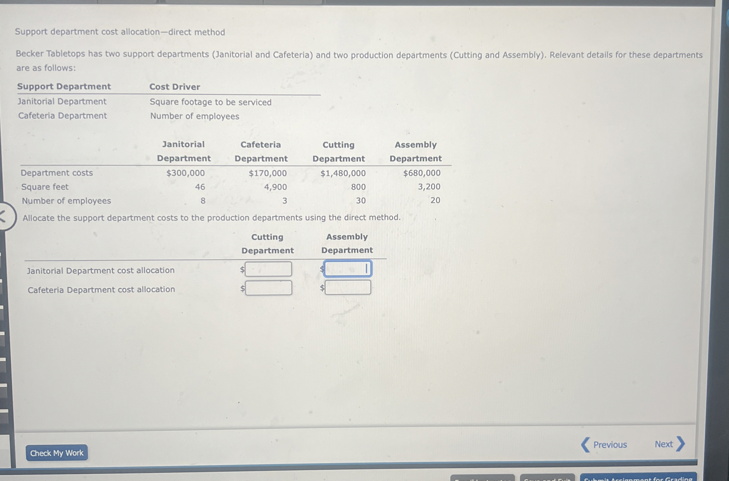  Support department cost allocation-direct method Becker Tabletops has two support departments