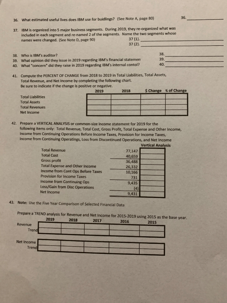 to use net sales, use Total Revenues from the income statement. 1.