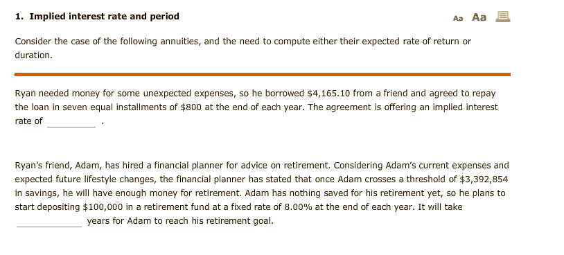  1. Implied interest rate and period Aa Aa Consider the case