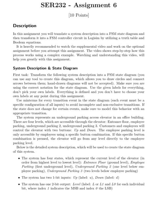  [10 Points] Description In this assignment you will translate a system