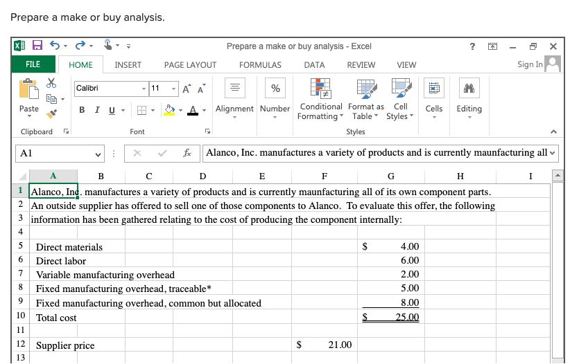  Prepare a make or buy analysis. XUS Prepare a make or