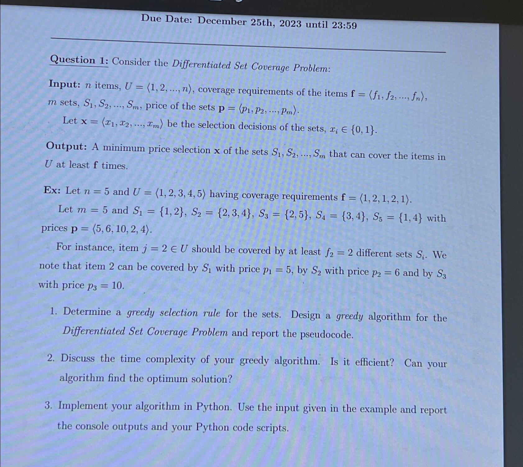 Due Date: December 25th,2023 until 23:59 Question 1: Consider the Differentiated