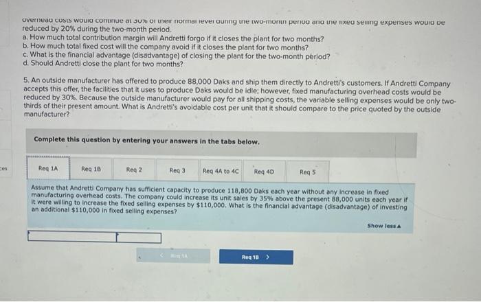 The company normally produces and sells 88,000 Daks each year at a