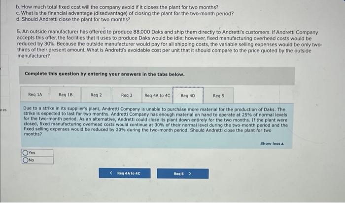 each year without any increase in fixed manufacturing overhead costs. The company