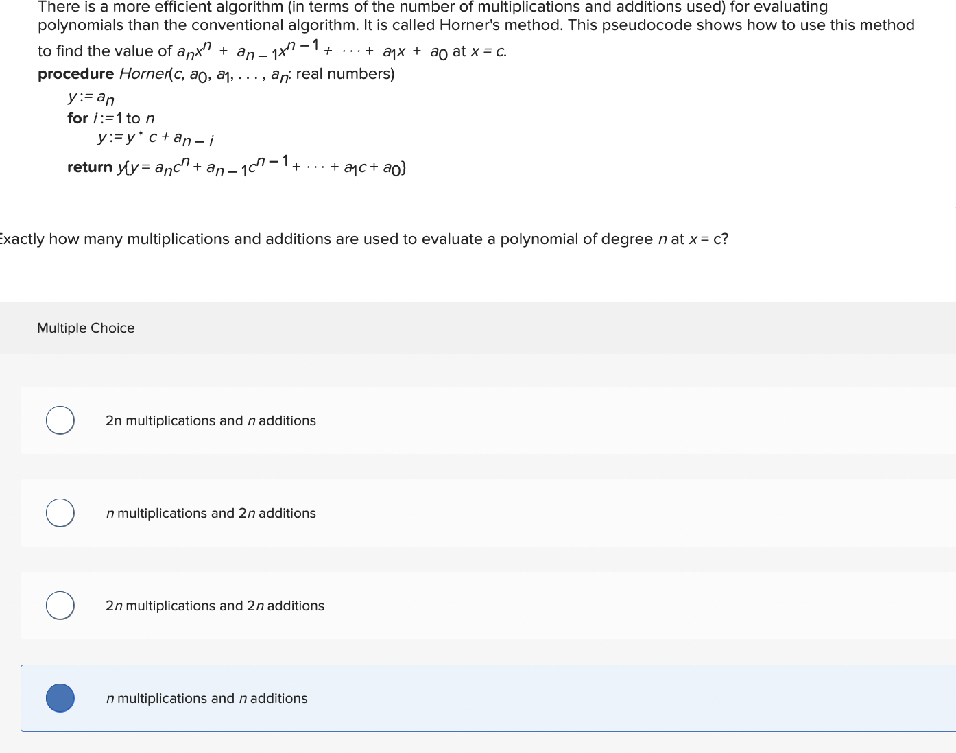  There is a more efficient algorithm (in terms of the number