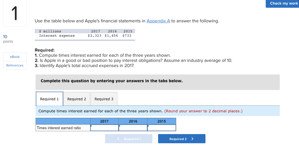 Check my work 1 Use the table below and Apple's financial