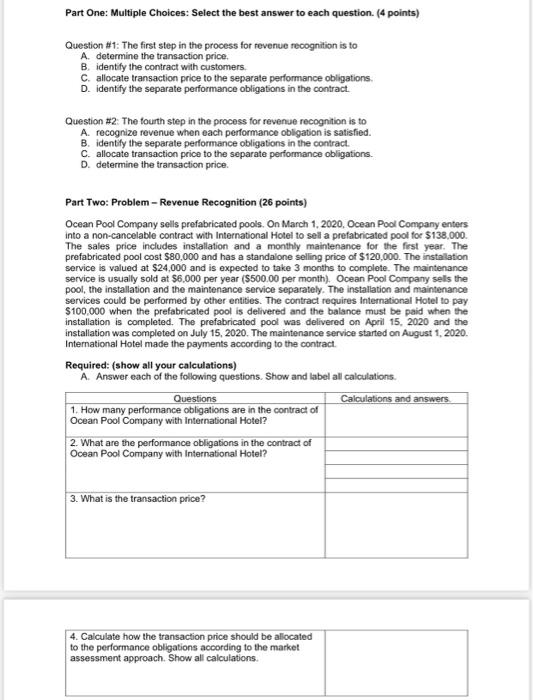  Part One: Multiple Choices: Select the best answer to each question.