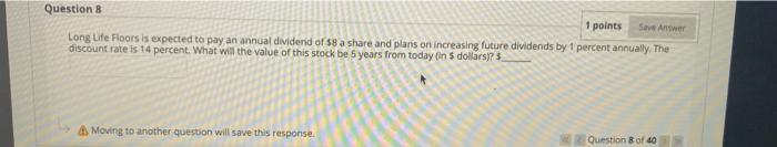 response Question 9 of 40 Question 9 1 points Save Ant The