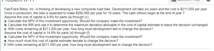  FastTrack Bikes, Inc. is thinking of developing a new composite road