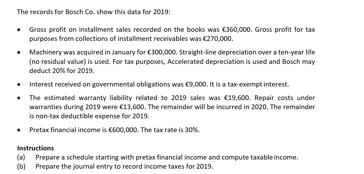 The records for Bosch Co. show this data for 2019: Gross